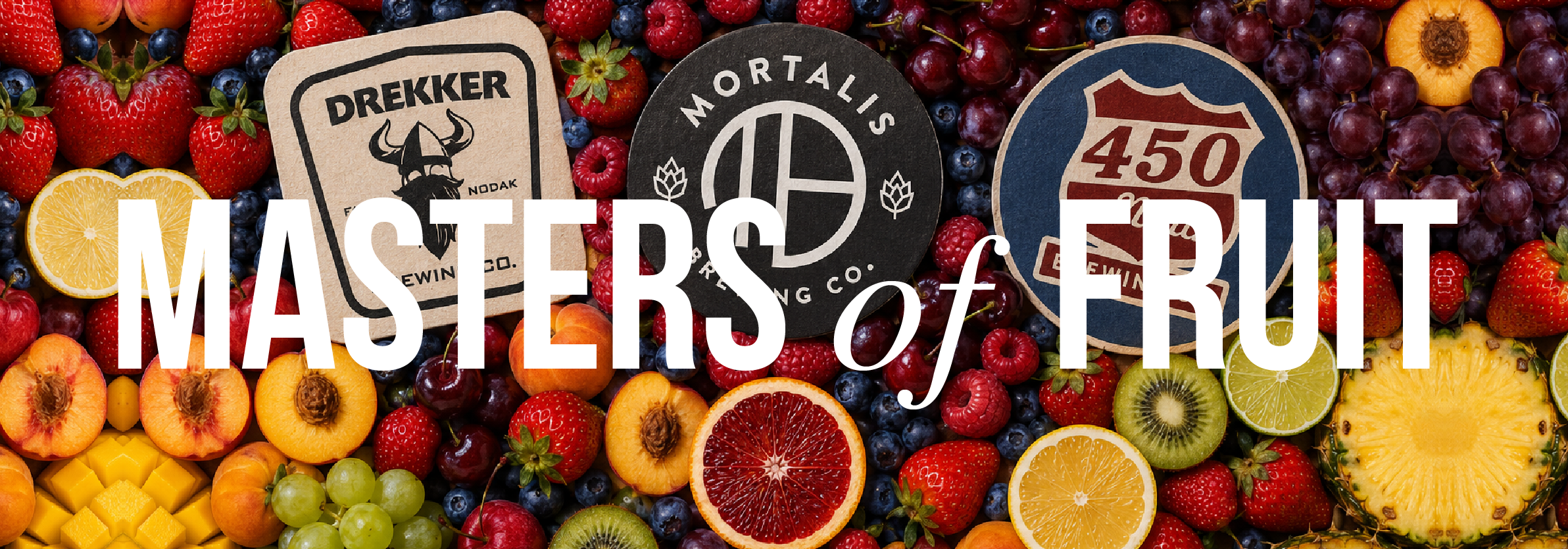 Masters of Fruit